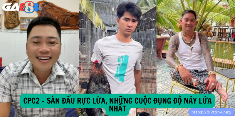 CPC2 – Sàn Đấu Rực Lửa, Những Cuộc Đụng Độ Nảy Lửa Nhất